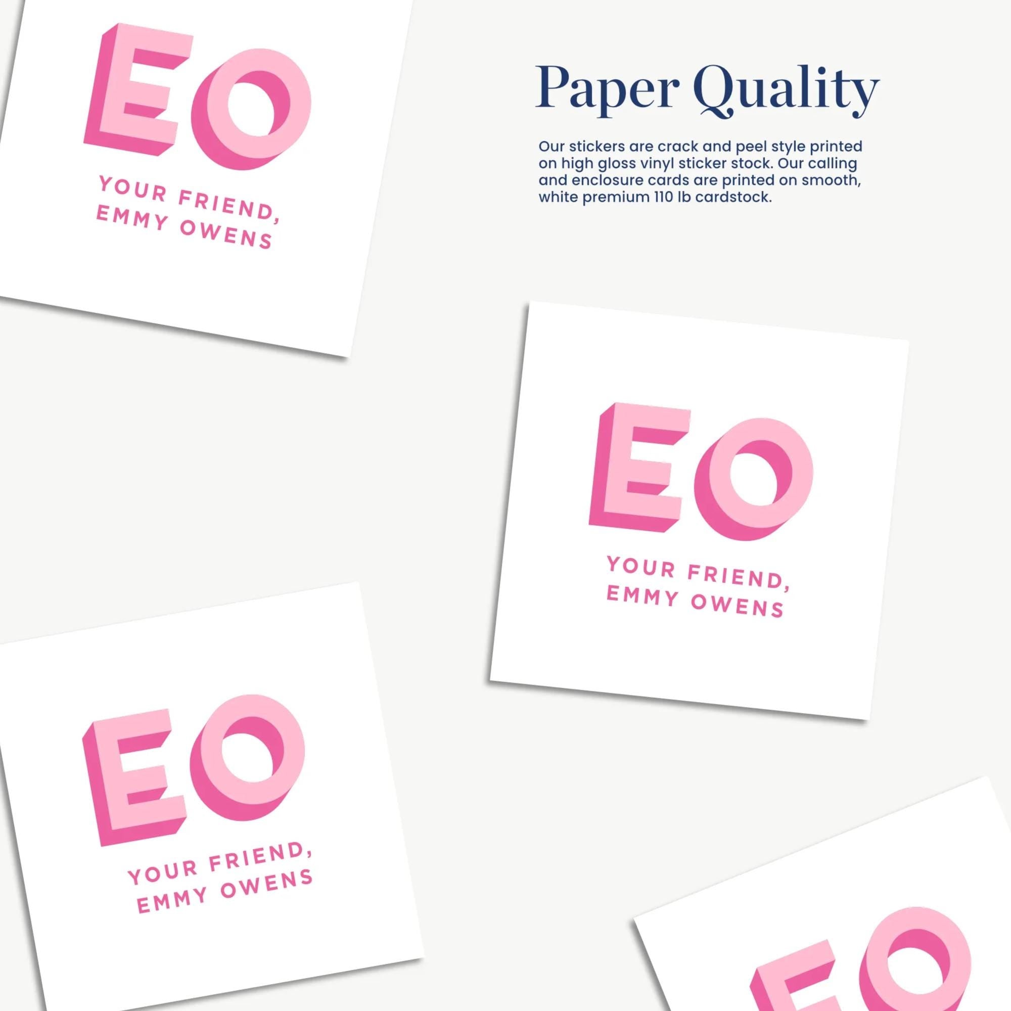 a collection of four stickers with the same design, featuring the text "Your Friend, Emmy Owens" in a pink color.