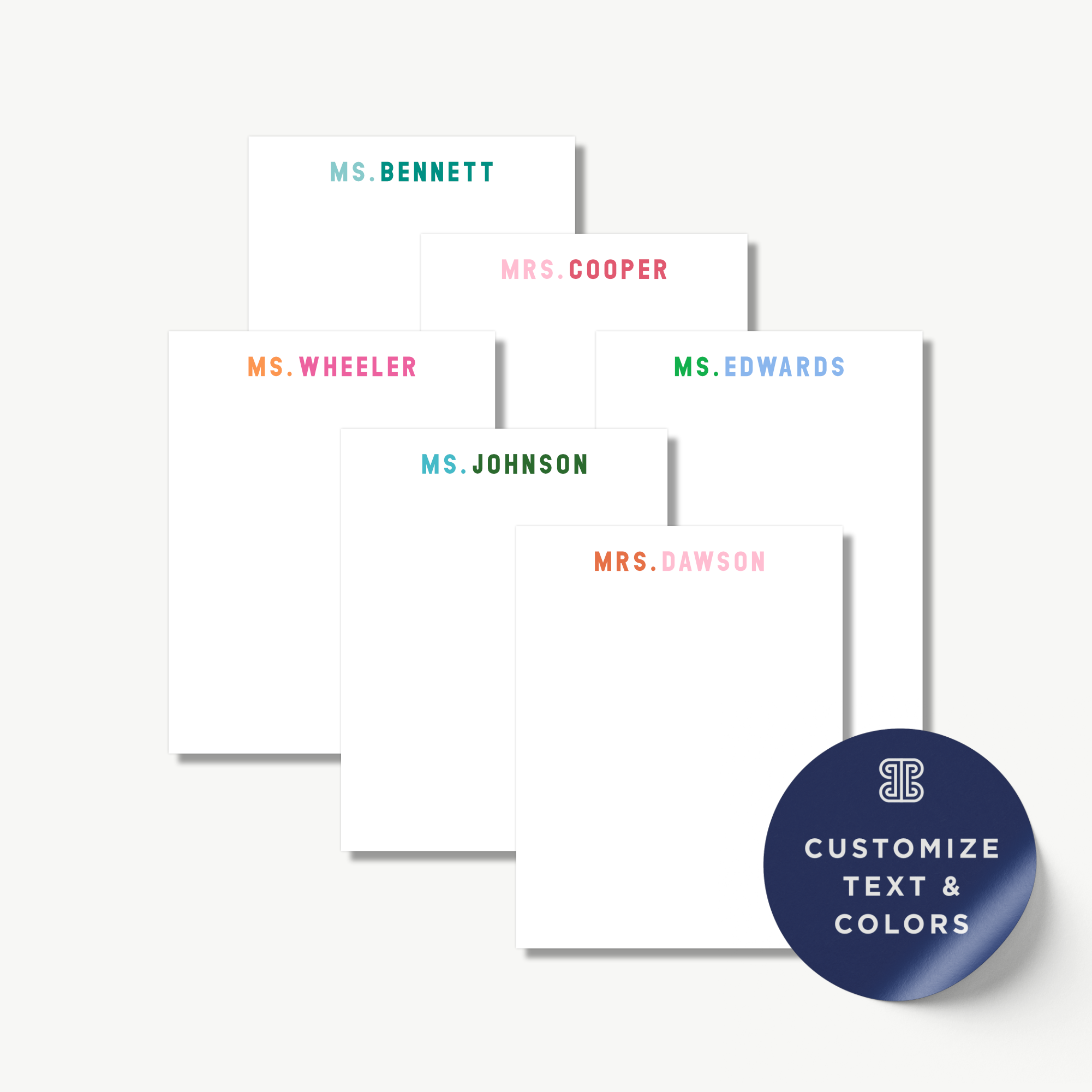 a set of personalized name cards with names written on them, along with a sticker that says "CUSTOMIZE TEXT & COLORS".