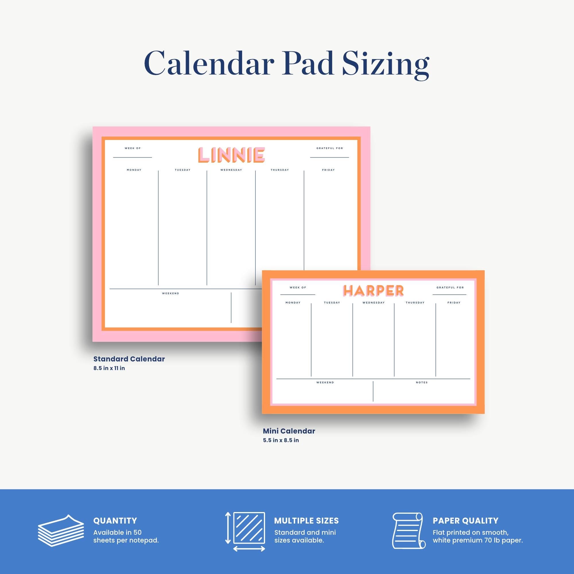 two different sizes of calendar pads, one standard and one mini. The standard calendar is 5.5 x 11 inches, while the mini calendar is 5.5 x 8.5 inches. The standard calendar is larger than the mini calendar, and both pads are available in multiple sizes, including standard and mini. The image also includes information about the paper quality, stating that the paper is white and premium quality, with a maximum size of 70 sheets per pad.